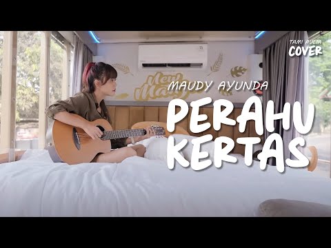 PERAHU KERTAS - MAUDY AYUNDA | TAMI AULIA #ACOUSTRIP #NEWMANJA