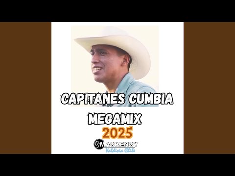 Capitanes Cumbia Megamix 2025