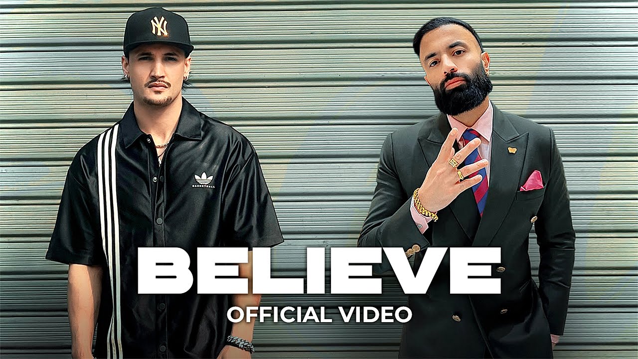Believe Lyrics | Asim Riaz, Gagan Kokri