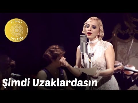 Şimdi Uzaklardasın Şarkı Sözleri – Sertab Erener Lyrics In Turkish