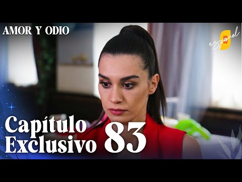 Amor y Odio | Aşk ve Mavi - Capítulo Exclusivo 83 (Doblado)