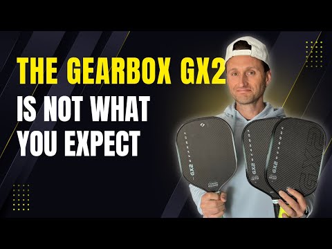 Why the Gearbox GX2 Series Is Unlike Any Other Paddle You've Played (Hyper Might Sell Out!)