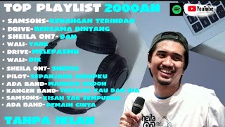 Download lagu TOP PLAYLIST 2000an | Lagu Galau & Kenangan Terbaik || Sheilaon7,Adaband,Wali,Drive mp3 Download lagu TOP PLAYLIST 2000an | Lagu Galau & Kenangan Terbaik || Sheilaon7,Adaband,Wali,Drive mp3
