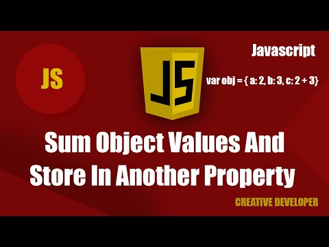 Sum Object Property And Store In Another Property In Javascript Javascript Tutorial Javascript