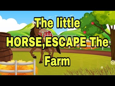 , title : 'The little HORSE with Escape the Farm|#childerncartoons |#funnycartoon |#cartoon |#kids_stories'