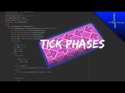 Tick Phases In Minecraft's Code