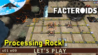 Processing Rock! | Let's Play Facteroids s01 e09