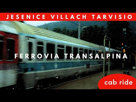 Linea Jesenice Villach Tarvisio Villach cab ride treno Austria Slovenia