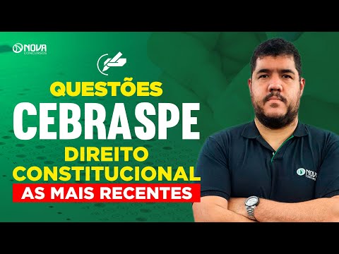 QUESTÕES DIREITO CONSTITUCIONAL PARA A BANCA CEBRASPE 2025