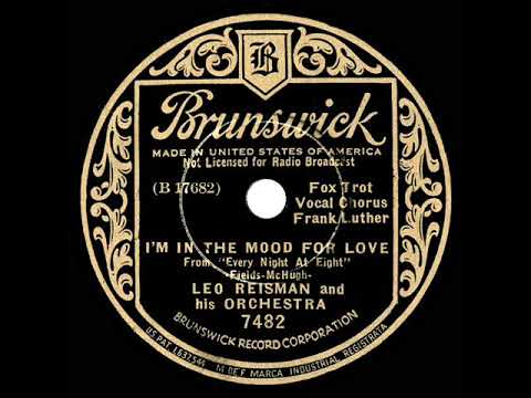 1935 Leo Reisman - I’m In The Mood For Love (Frank Luther, vocal)