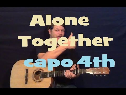 Alone Together (Fall Out Boy) Easy Strum Guitar Lesson How to Play Capo 4th Fret