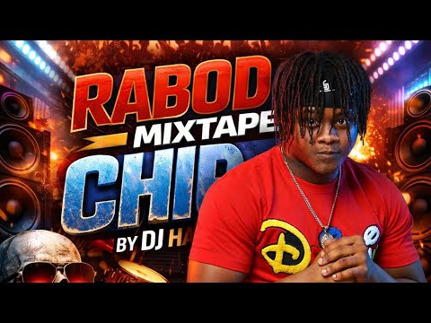 RABODAY MIXTAPE CHIREY 🔥 | DJHANTZYMIX