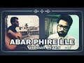 Abar Phire Ele (Arijit Singh) - Virtual Cover | Subhrangsu Chatterjee | Shankha Nayak