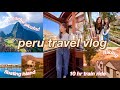 PERU TRAVEL VLOG 2022 | machu picchu, cusco, lake titicaca & more!