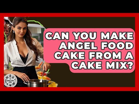 Can You Make Angel Food Cake From A Cake Mix? - The Skillful Chef