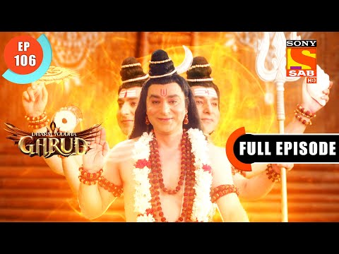 Diti's Order - Dharm Yoddha Garud - Ep 106 - Full Episode - 14 July 2022
