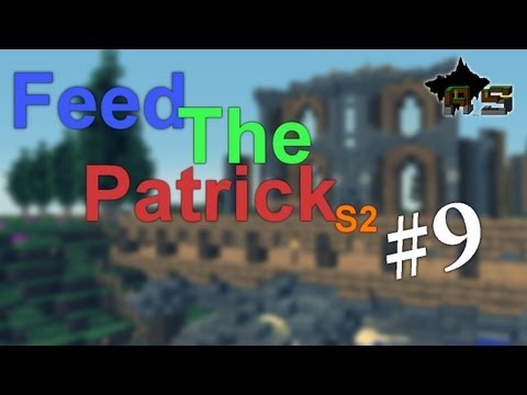 Feed The Patrick S2 - #9 : Pimp the Patrick [FR]