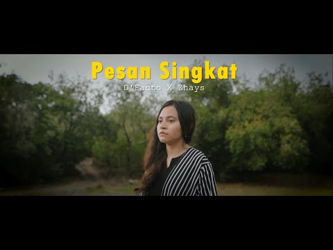 D'Facto - Pesan Singkat Ft. Zhays (Official Music Video)