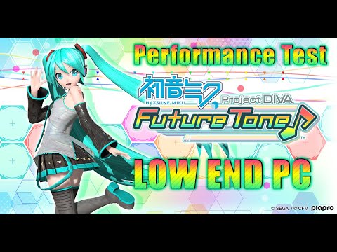 Project Diva Arcade Future Tone PC - LOW END PC GAMEPLAY - PERFORMANCE TEST