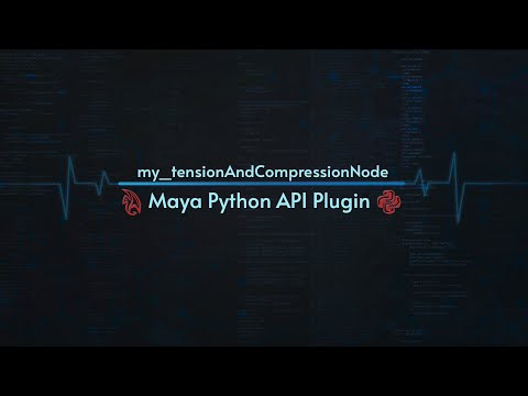 my_tensionAndCompressionNode : Maya Python API Plugin