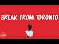 PARTYNEXTDOOR Break From Toronto Lyrics