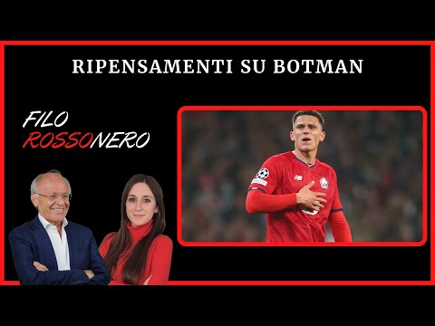 BOTMAN NON È PIÙ COSÌ CERTO: PERCHÉ? | Filo Rossonero con Carlo Pellegatti