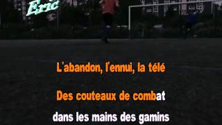 Calogero   Un Jour Au Mauvais Endroit Karaoké