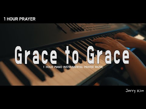 [1Hour] Grace To Grace - Hillsong WorshipㅣPrayer Musicㅣ Piano Cover by Jerry Kim