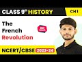 Class 9 History Chapter 1 The French Revolution Full Chapter