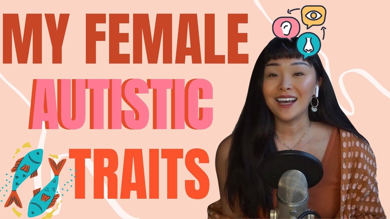My Female Autistic Traits Part One