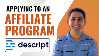 How to Apply for an Affiliate Program (Descript.com Example)