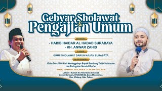 Download lagu LIVE GEBYAR SHOLAWAT & PENGAJIAN UMUM BERSAMA HABIB HAIDAR BIN ABDULLAH AL HADDAD & KH. ANWAR ZAHID mp3
