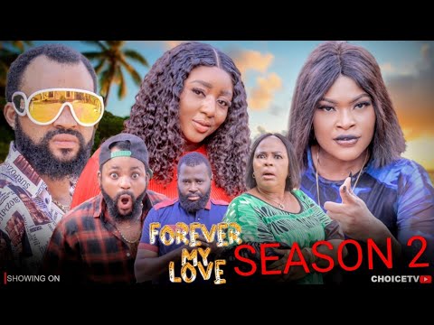 FOREVER MY LOVE SEASON 2