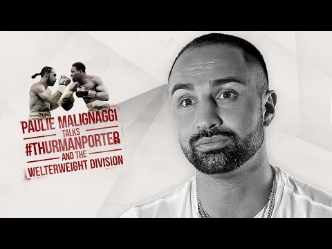 Paulie Malignaggi Talks Thurman vs Porter and the Welterweight Division
