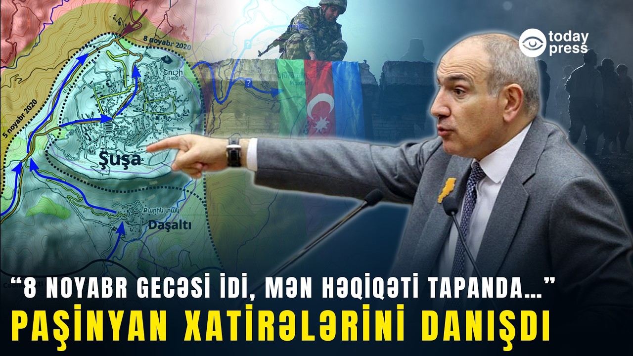 ŞUŞANIN AZAD OLUNDUĞU GECƏNİN ŞOK GİZLİNLƏRİ! İrəvanda Böyük Siyasi Çöküş! - TodayPress TV