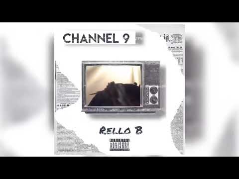 Rello B “Channel 9” (Official Audio)