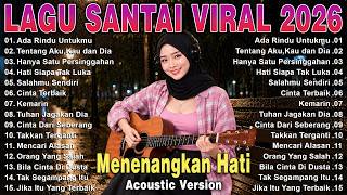 Download lagu Viral TikTok Chill Songs 2026 | Newest & Biggest Indonesian Pop Hits#spotify mp3