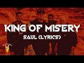 Saul - King Of Misery (Lyrics) | The Rock Rotation