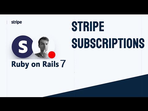 Stripe Subscriptions with Rails 7