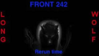 Front 242 - Rerun time - Extended Wolf