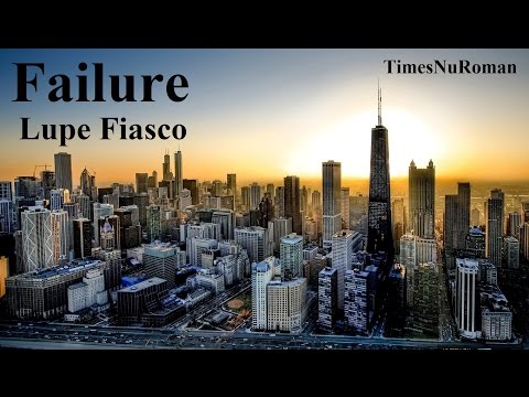 Lupe Fiasco - Failure (lyrics breakdown)
