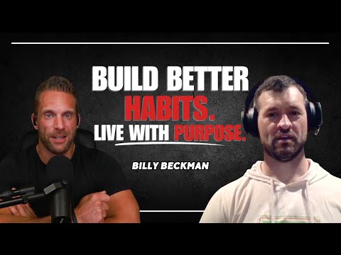 Ep 207 | Building Habits, Seasons of Growth & Balance | Billy Beckman