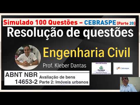 LEI 14653-2/11 AVALIAÇÃO DE BENS - ISS FORTALEZA SIMULADO - 20ª - 100 QUESTÕES - CEBRASPE ENGENHARIA