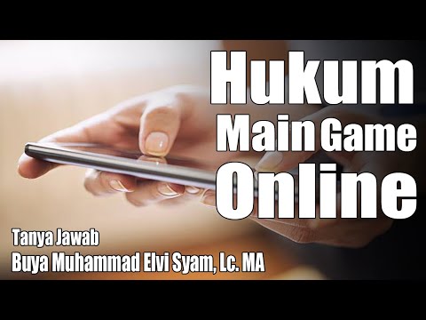 (Tanya Jawab) Buya Muhammad Elvi Syam, Lc. MA - Hukum Main Game Online
