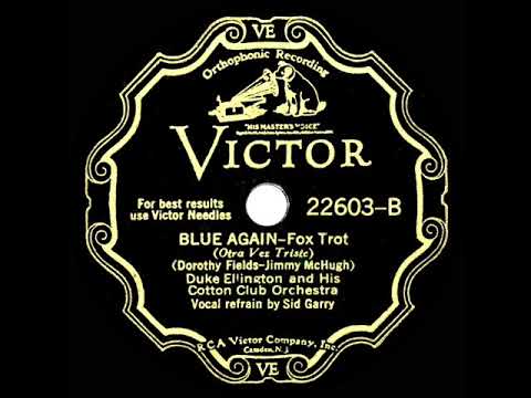 1930 Duke Ellington - Blue Again (Sid Garry, vocal)