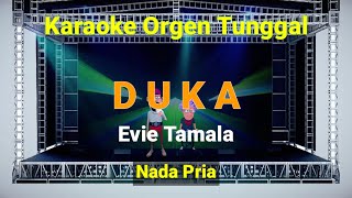 Download lagu DUKA EVIE TAMALA NADA PRIA KARAOKE ORGEN TUNGGAL... mp3