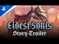 Eldest Souls - Animated Story Trailer | PS5, PS4