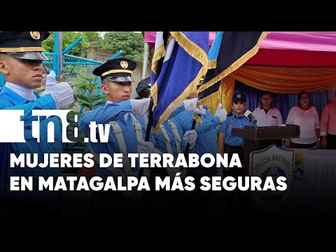 Mujeres de Terrabona en Matagalpa se sienten más seguras con la segunda comisaría
