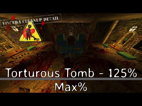 Viscera Cleanup Detail | Torturous Tomb | Overwork Cleanup