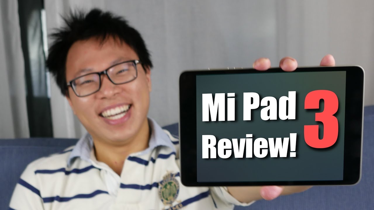 Xiaomi Mi Pad 3 Review: Don't buy this yet...